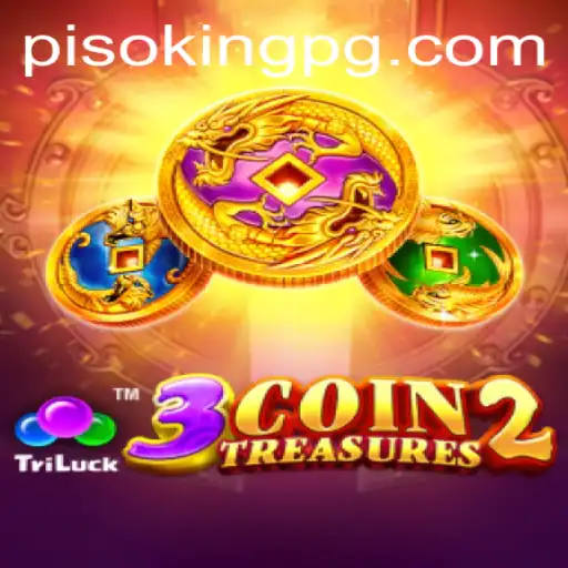 Exploring the Thrilling World of 3CoinTreasures2 and the Role of PISOKING