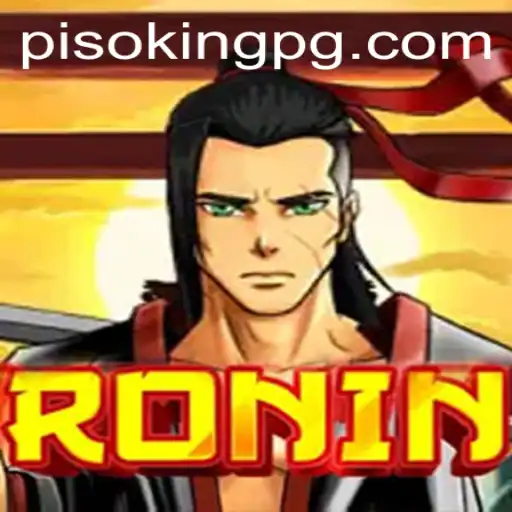 Ronin: The Epic Tale of Strategy and Skill with PISOKING