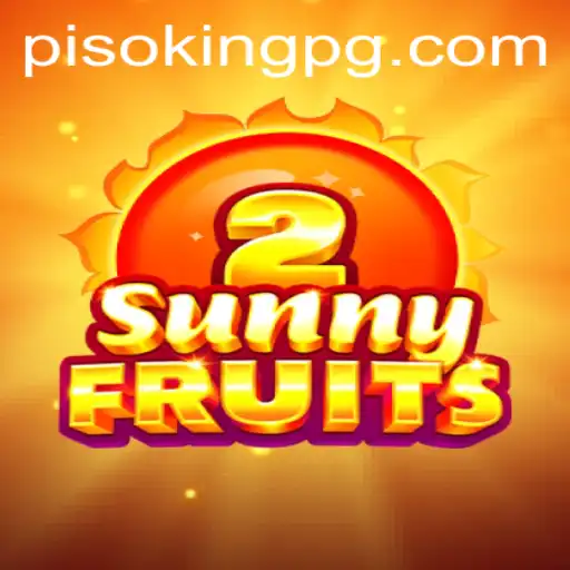 Exploring SunnyFruits2: An Engaging Adventure in Gaming with PISOKING