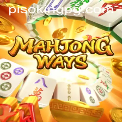 Exploring MahjongWays and the Strategic Prowess of PISOKING
